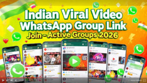 Indian Viral Video WhatsApp Group Links
