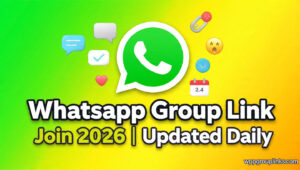 WhatsApp Group Link Join 2026 | Updated Daily
