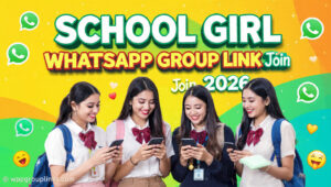 School Girl WhatsApp Group Link